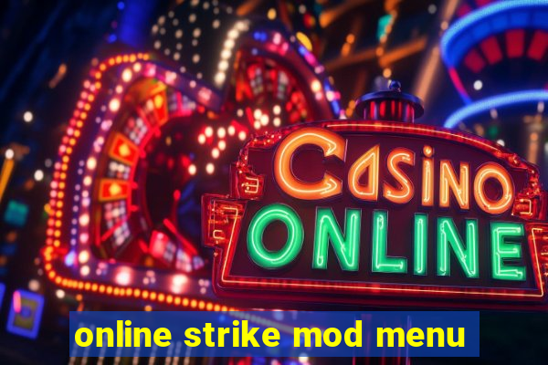 online strike mod menu